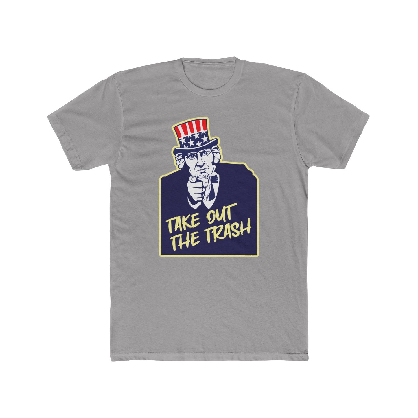 Uncle Sam "Take Out the Trash" Humorous Graphic Tee