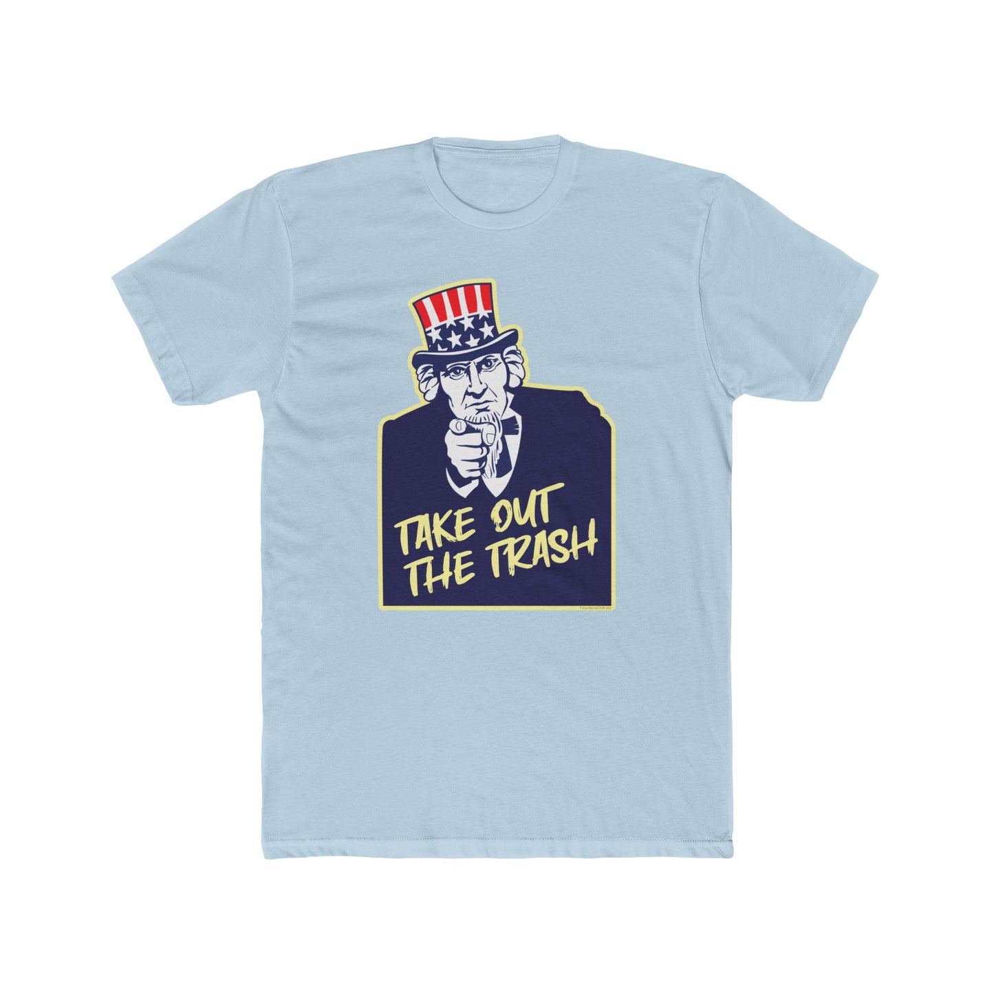 Uncle Sam "Take Out the Trash" Humorous Graphic Tee