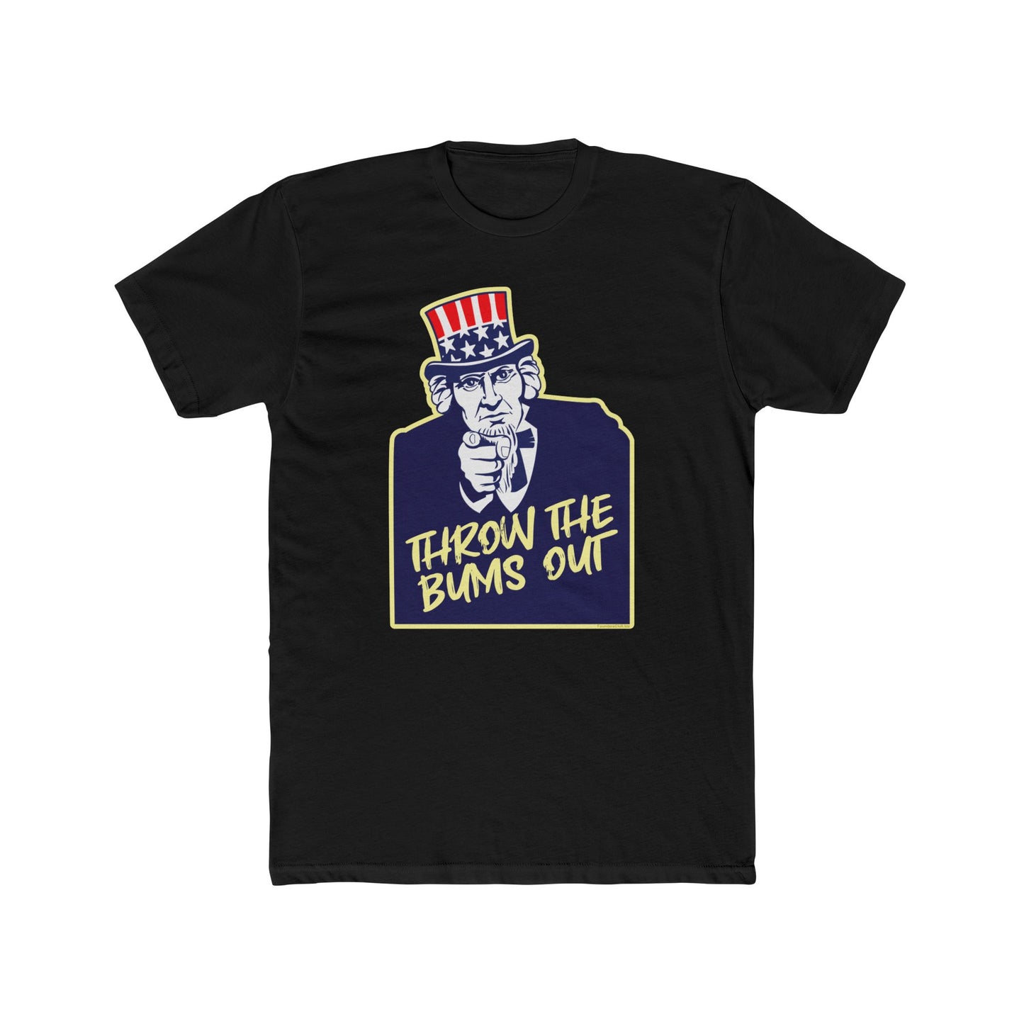 Uncle Sam "Throw the Bums Out" Humorous Graphic Tee