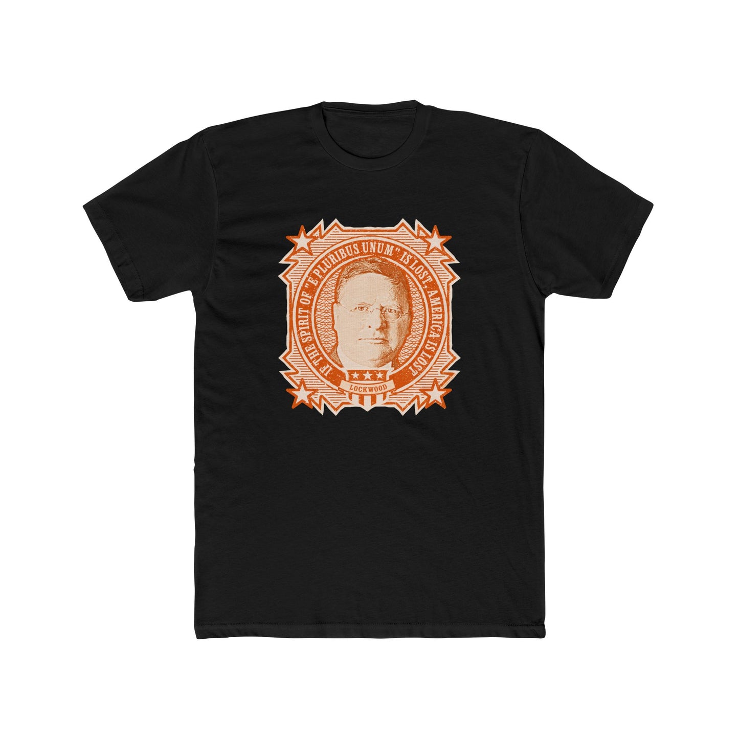 George Lockwood "If the Spirit of 'E Pluribus Unum' Is lost, America Is Lost" Graphic Motivational Tee