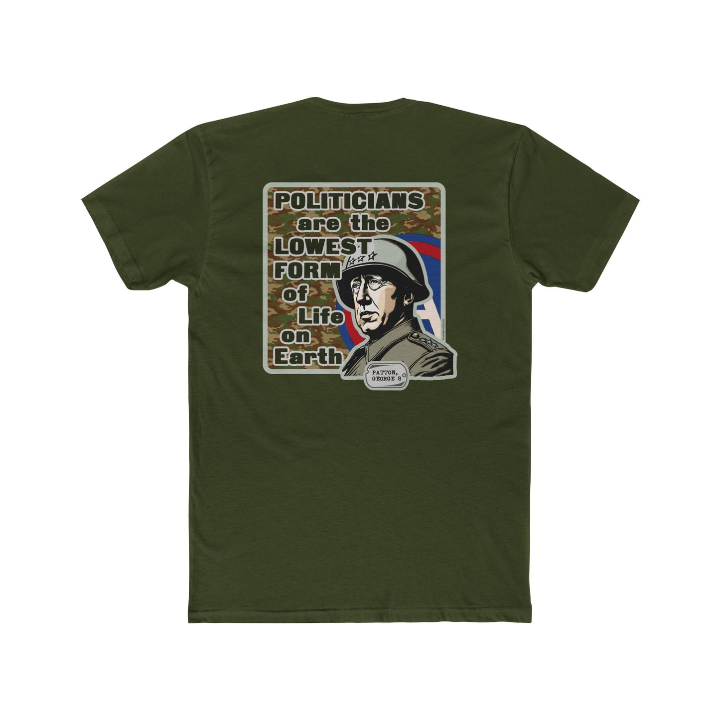 George Patton "Politicians Are Low Lifes" Graphic Tee (Two Sided)