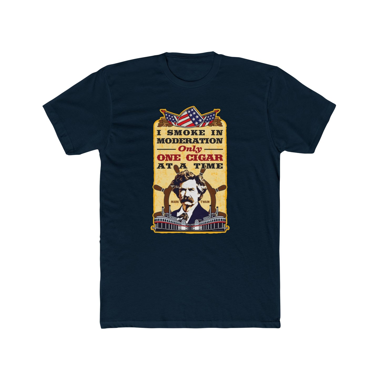 Mark Twain "I Smoke in Moderation--Only One Cigar at a Time" Humorous Graphic Tee