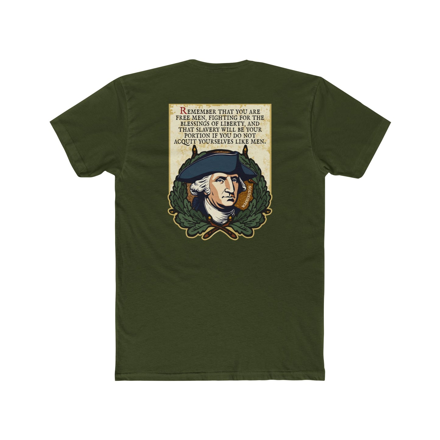 George Washington "Acquit Yourselves Like Men" 2 Sided Motivational Graphic Tee