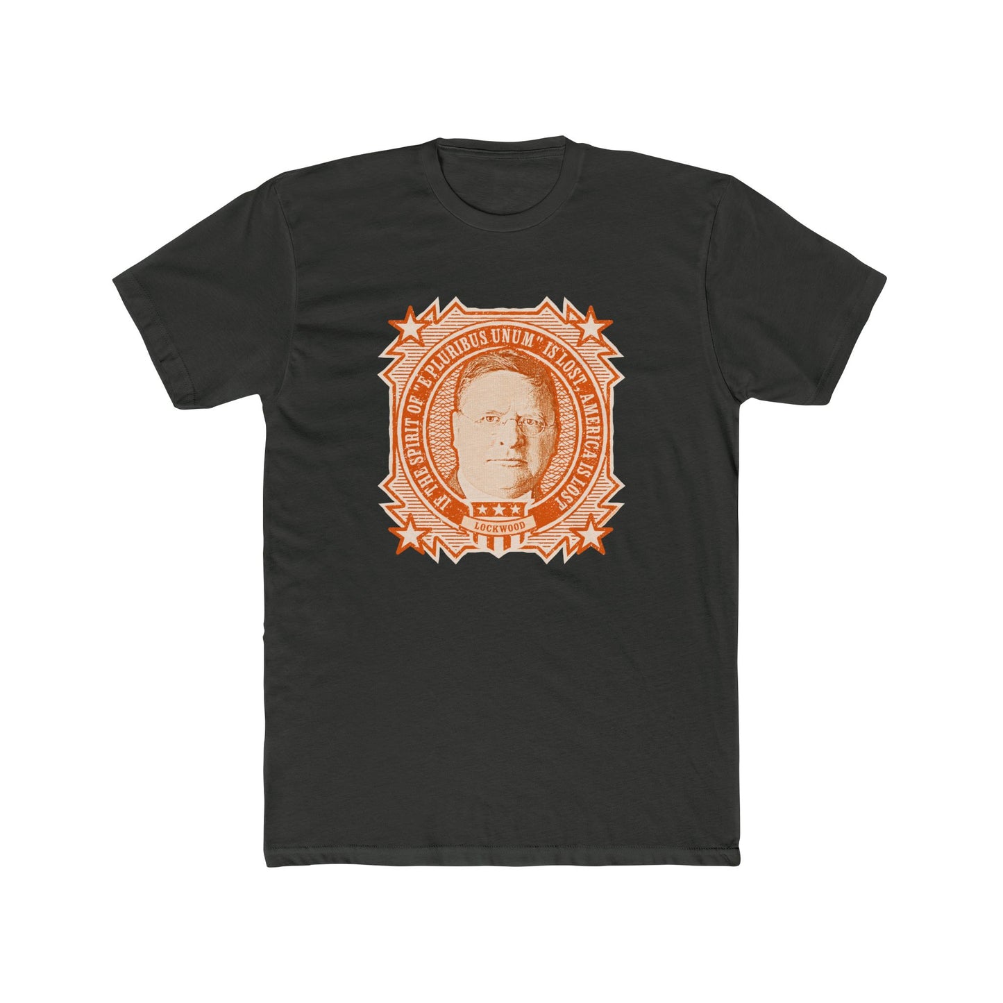 George Lockwood "If the Spirit of 'E Pluribus Unum' Is lost, America Is Lost" Graphic Motivational Tee