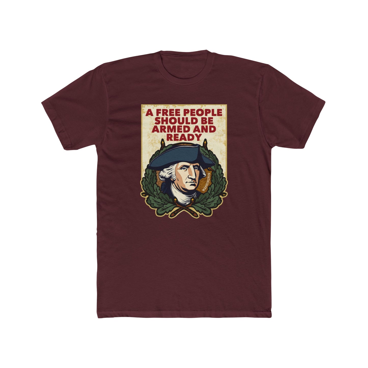 George Washington "Armed and Ready" Motivational Graphic Tee