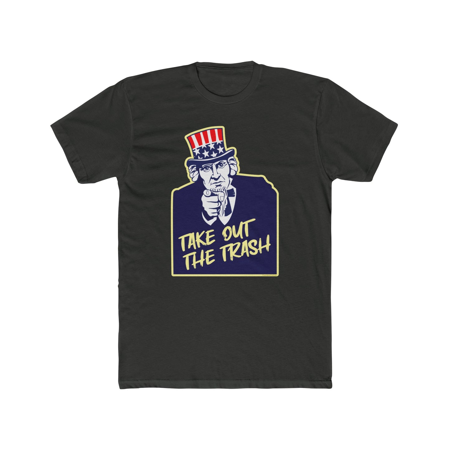 Uncle Sam "Take Out the Trash" Humorous Graphic Tee
