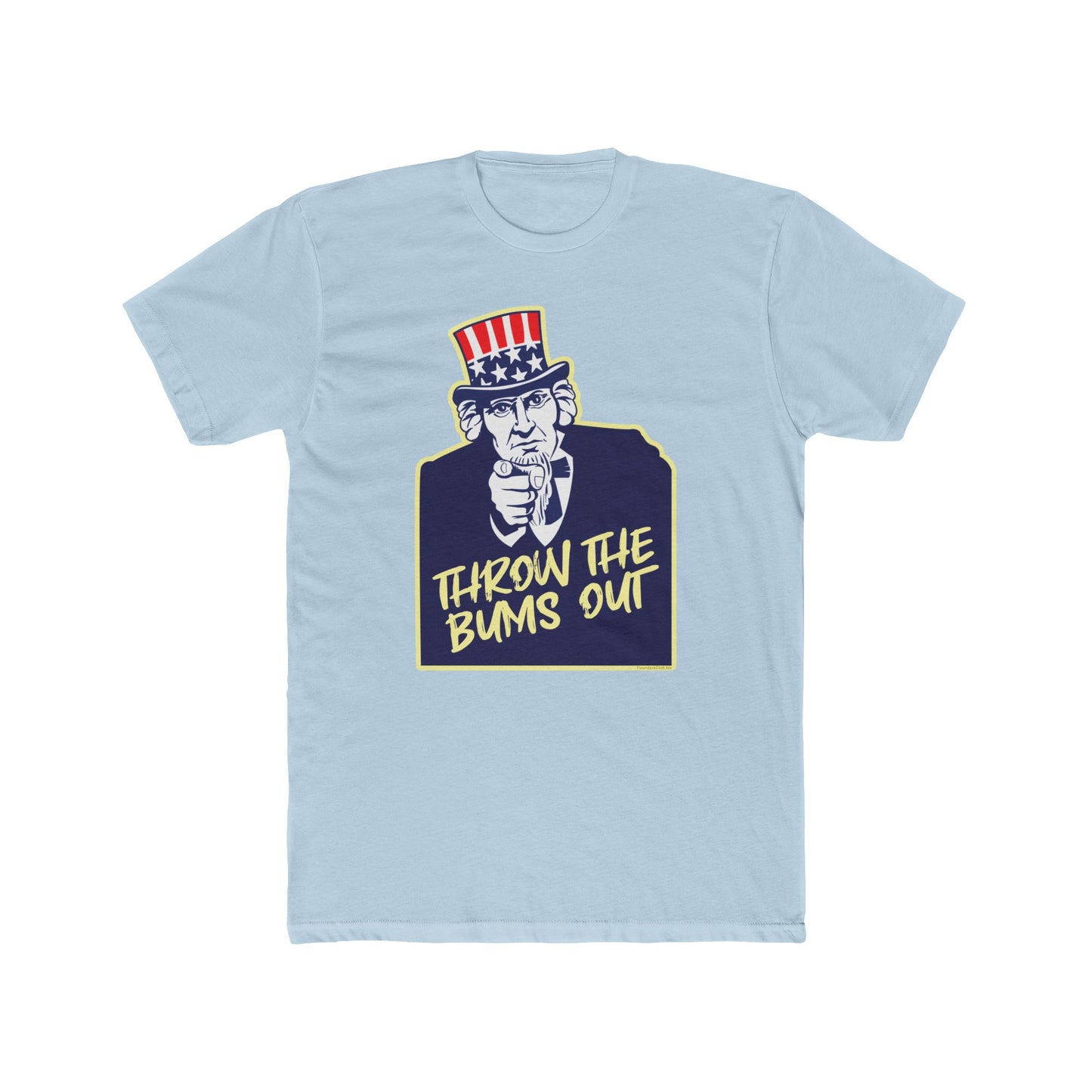 Uncle Sam "Throw the Bums Out" Humorous Graphic Tee