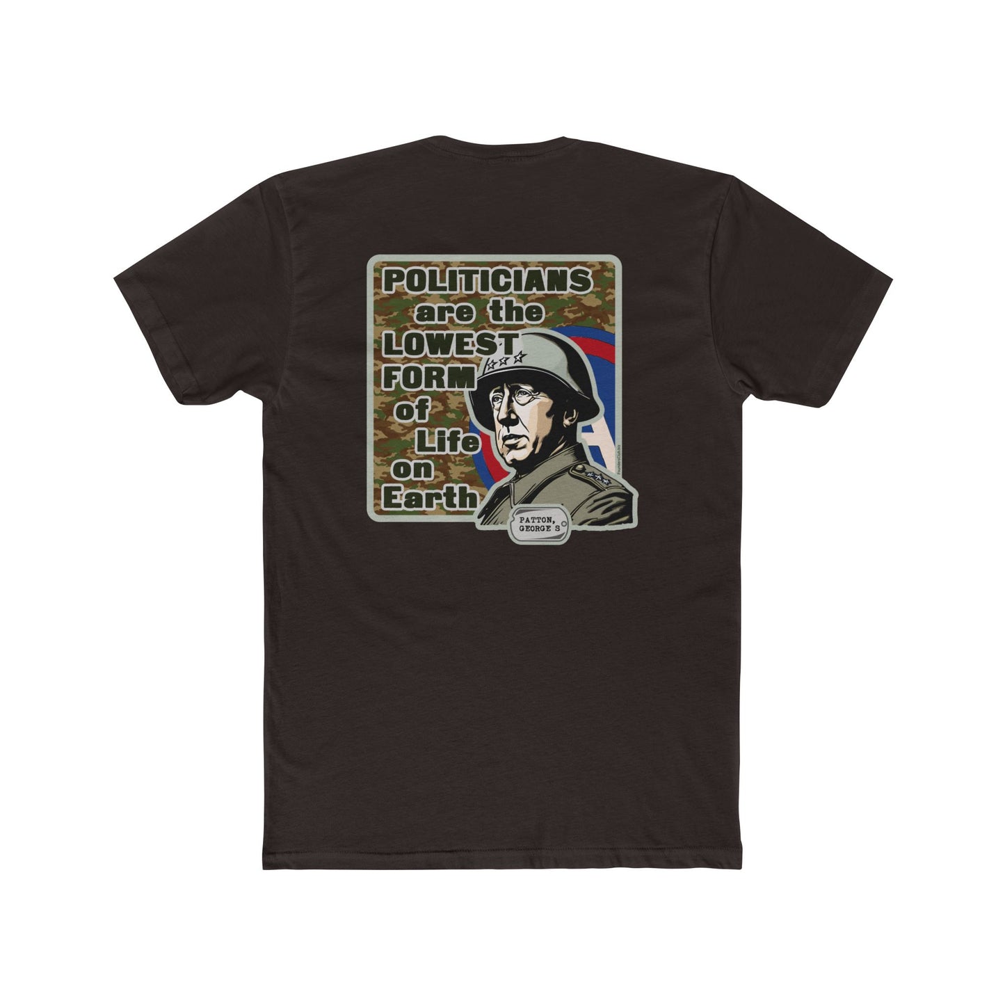 George Patton "Politicians Are Low Lifes" Graphic Tee (Two Sided)
