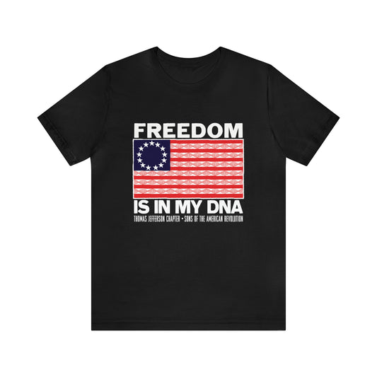 Thomas Jefferson Chapter "Freedom is in My DNA" shirt