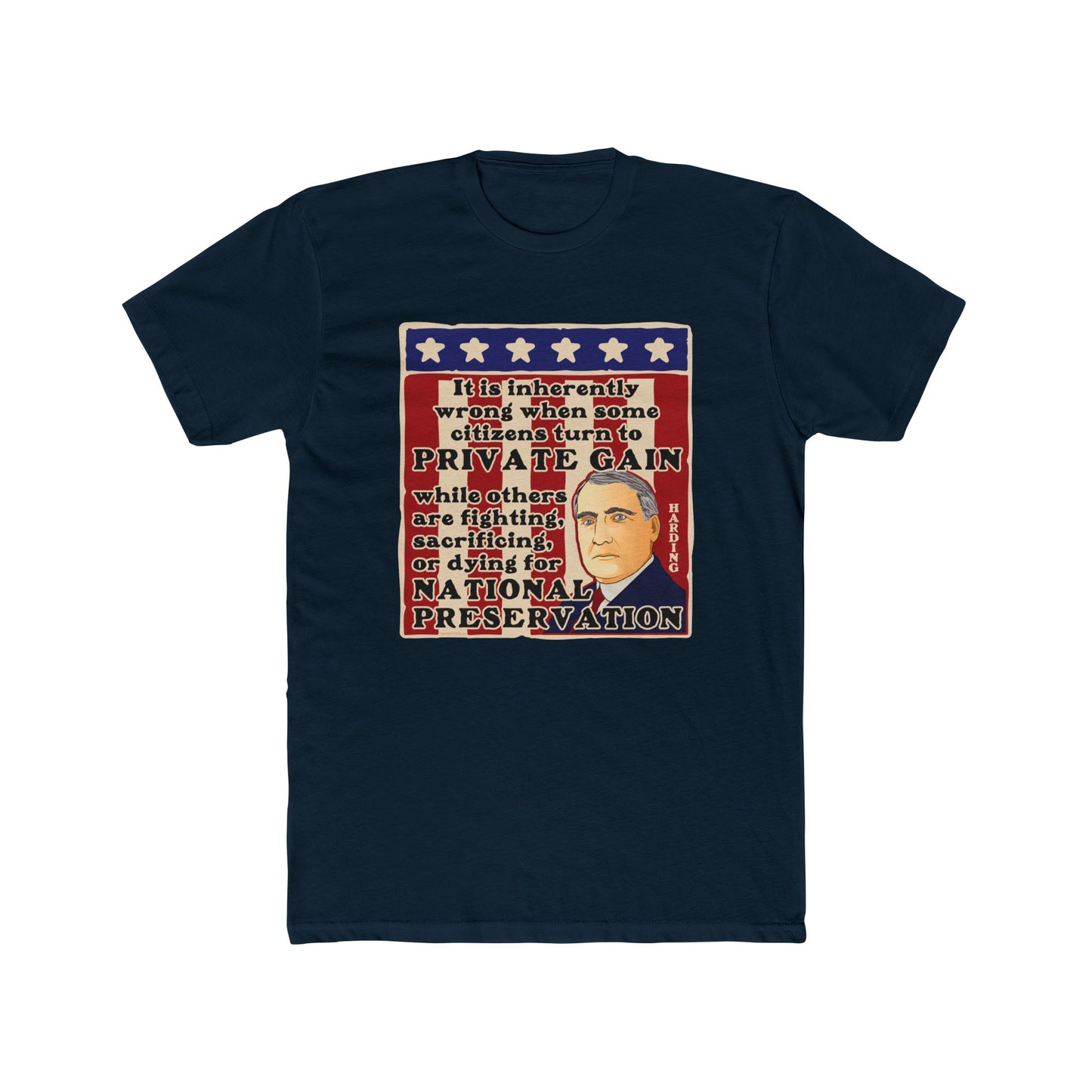 Warren G. Harding "Wrong to Gain While Others Sacrifice" - Motivational Graphic Tee