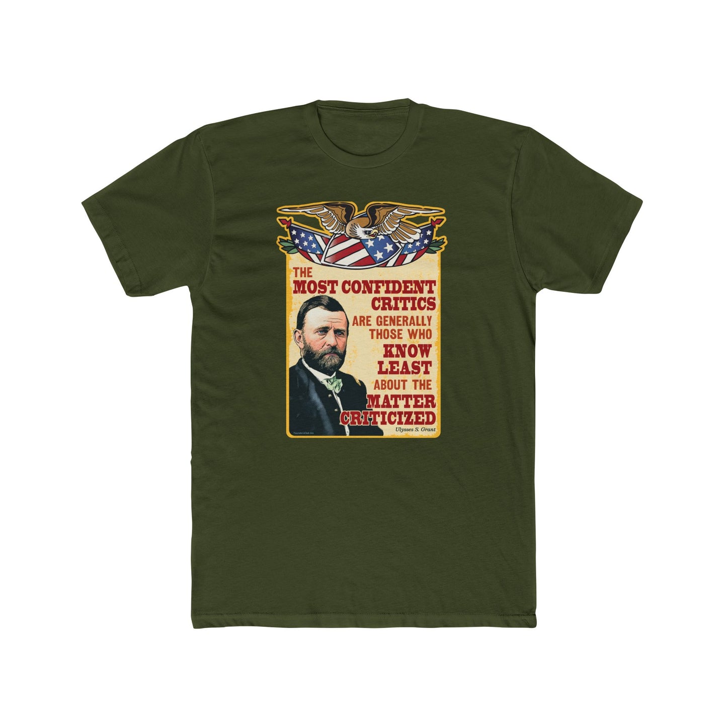 Ulysses Grant "Critics" Humorous Graphic Tee