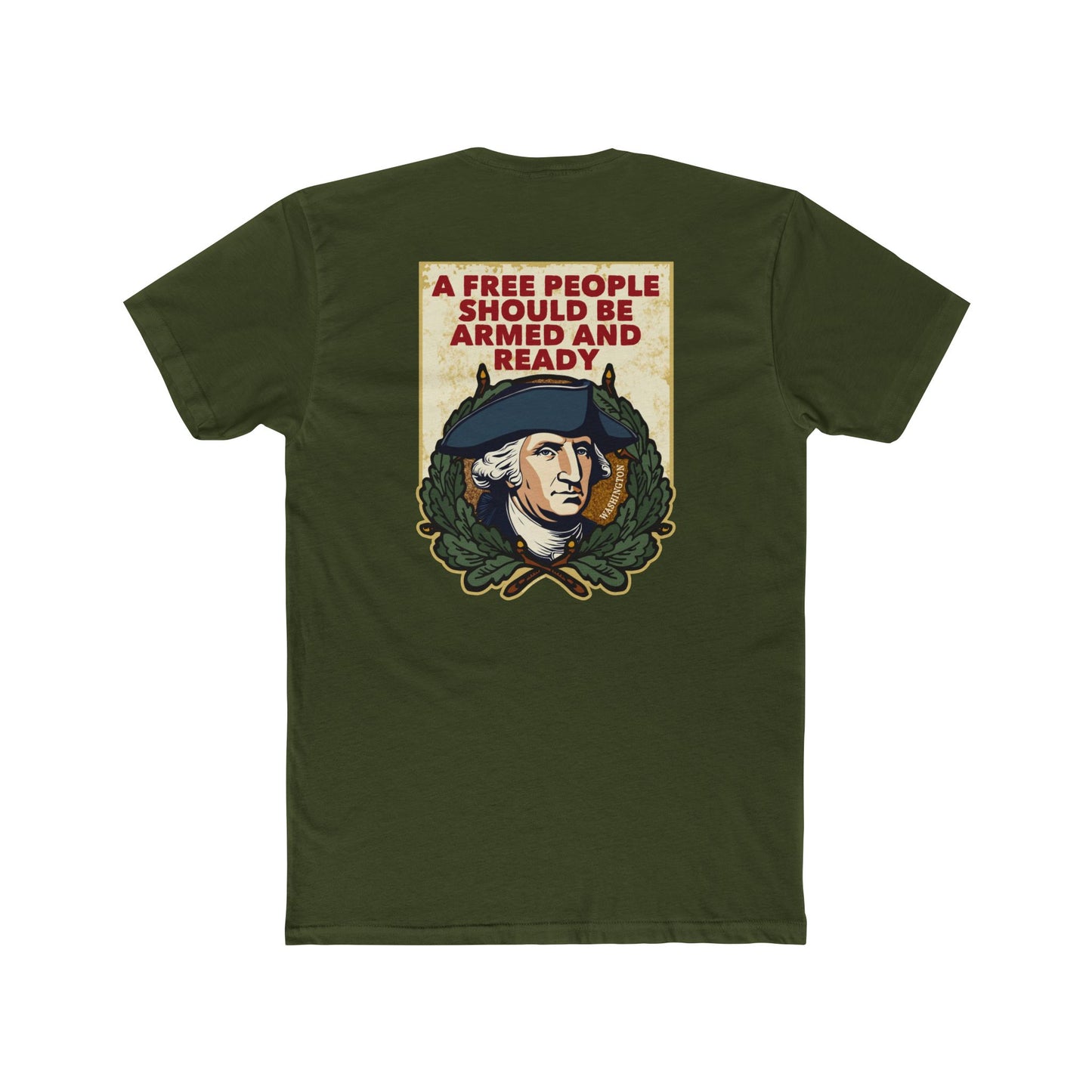 George Washington "Armed and Ready" 2 Sided Motivational Graphic Tee