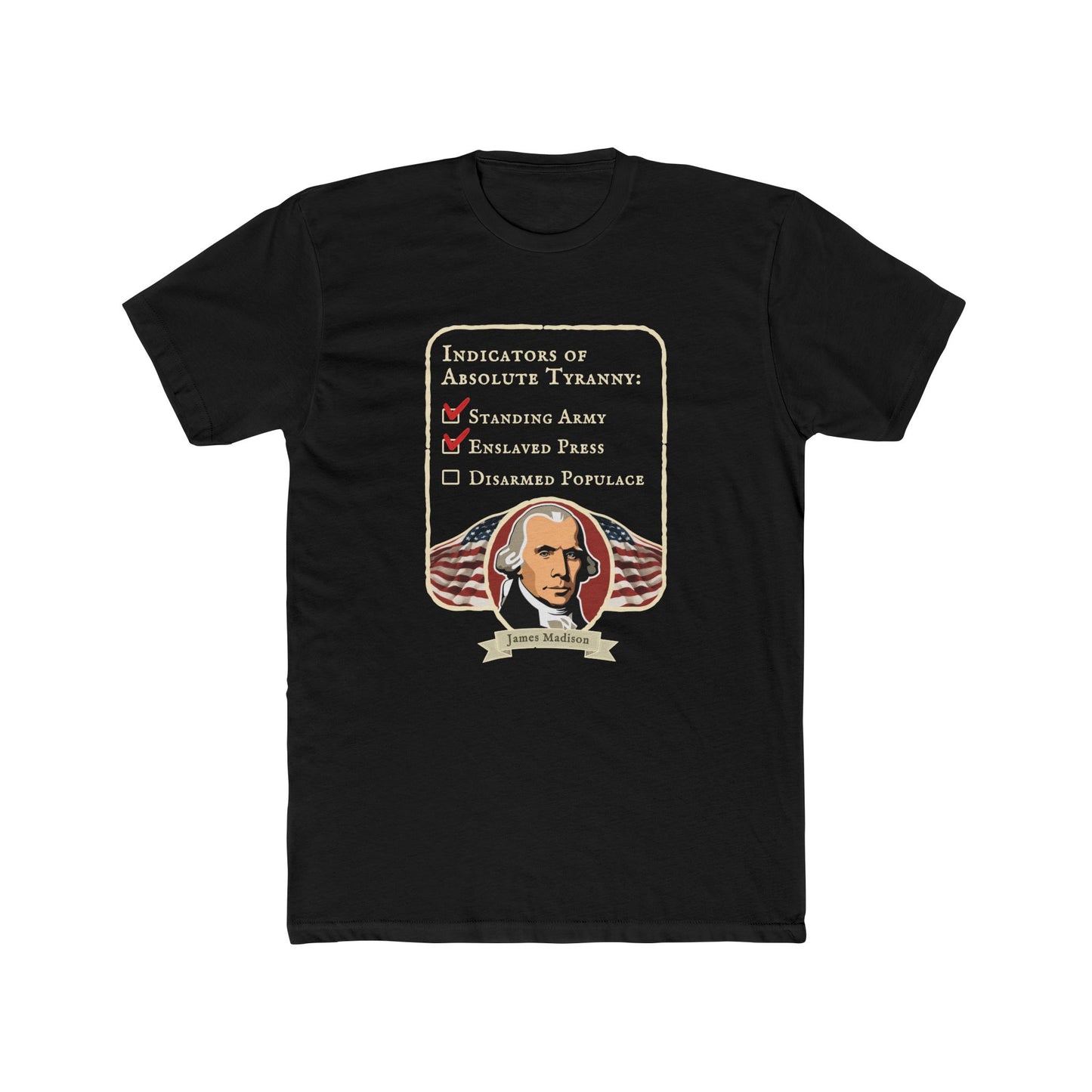 James Madison "Steps to Tyranny" Graphic Tee