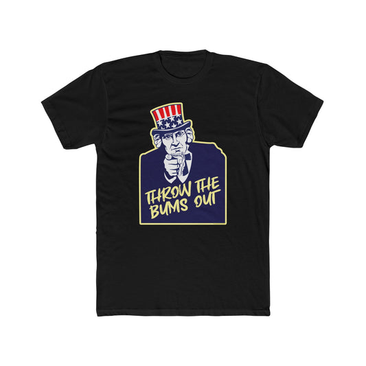 Uncle Sam "Throw the Bums Out" Humorous Graphic Tee