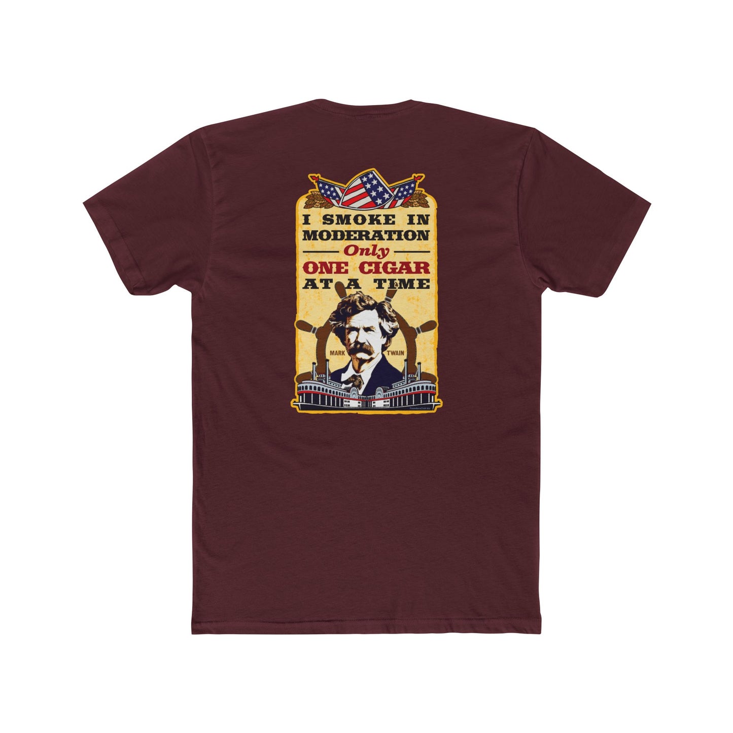 Mark Twain "I Smoke in Moderation--Only One Cigar at a Time" 2 Sided Humorous Graphic Tee