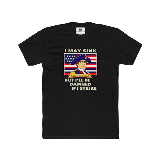 John Paul Jones "Damned if I Strike" Tee