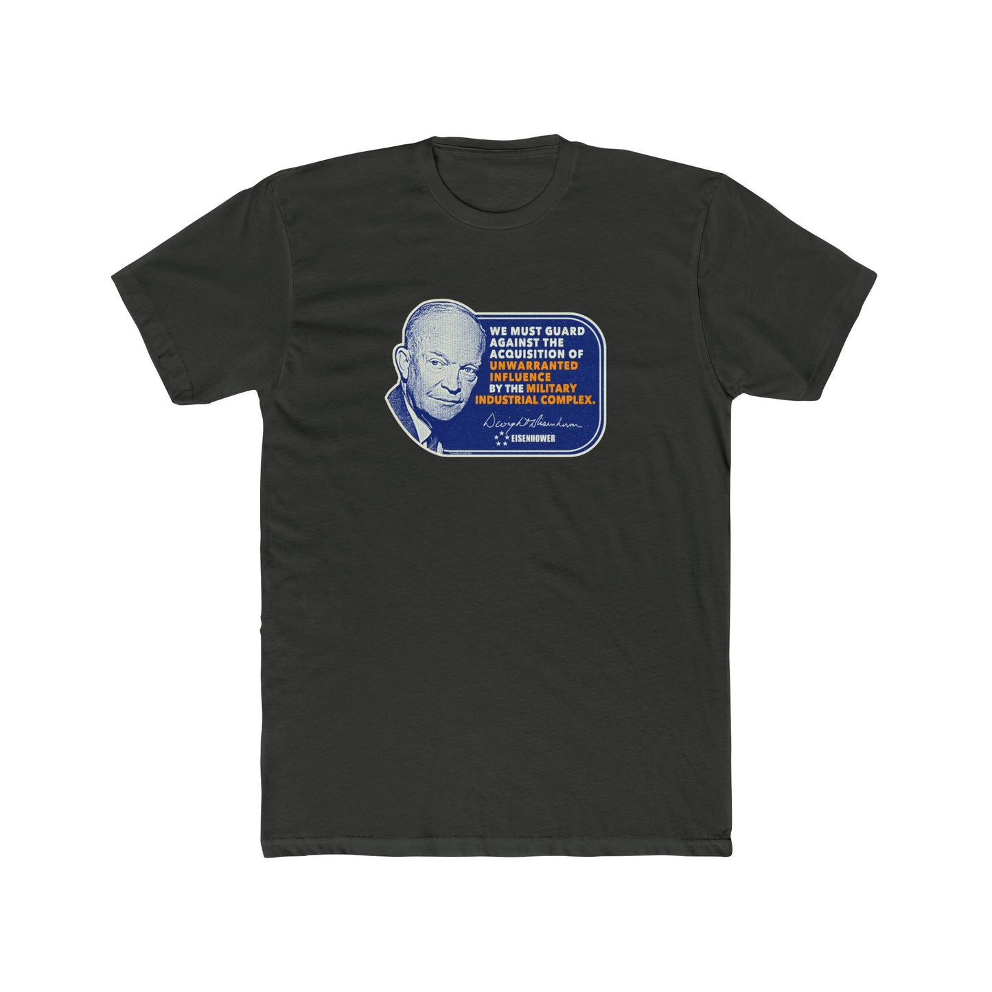 Eisenhower Military Industrial Complex Graphic Tee