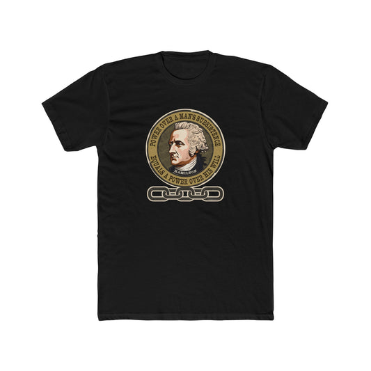 Alexander Hamilton "Subsistence Equals Power" - Motivational Graphic Tee