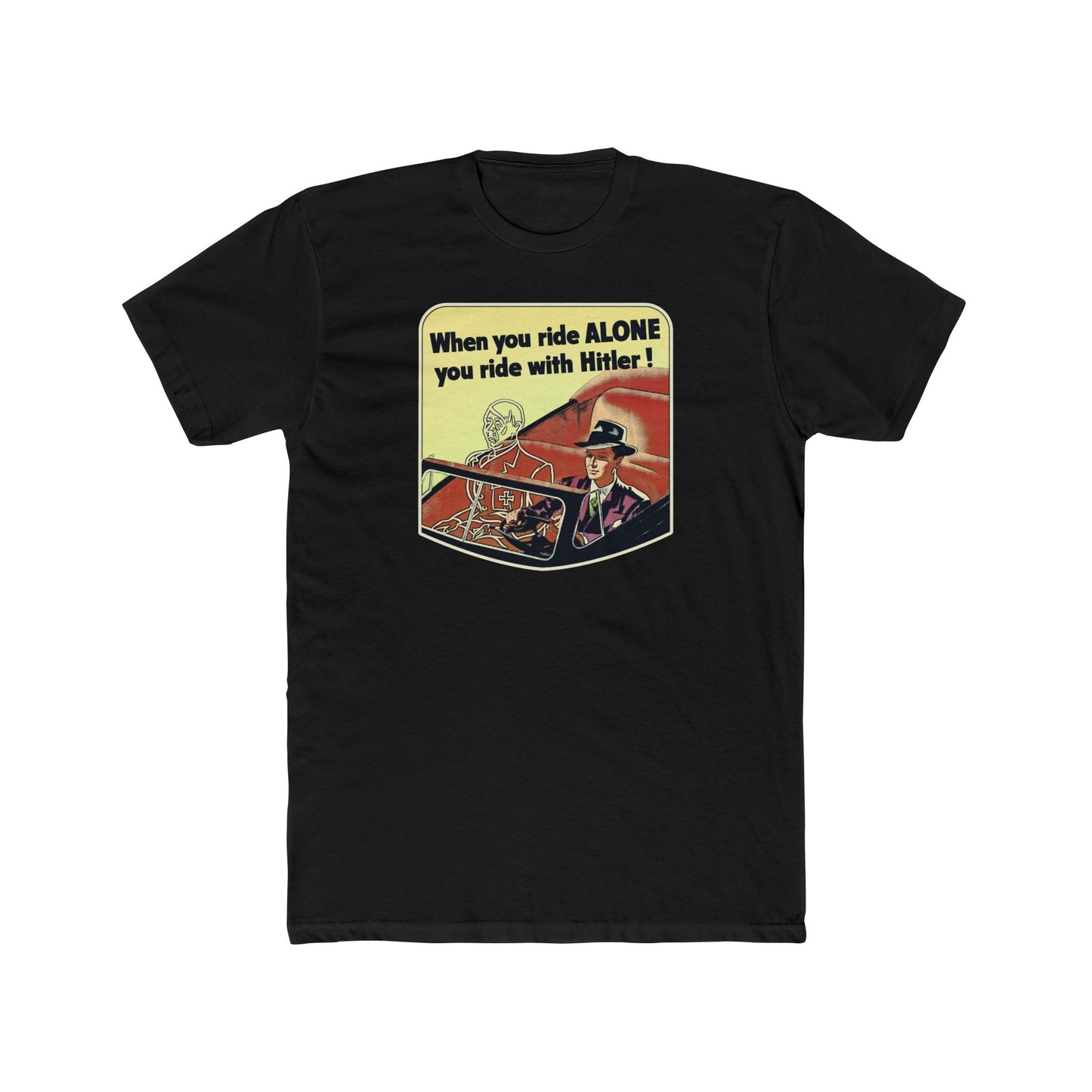 When You Ride Alone Tee